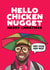 Funny Chicken Nugget Christmas Card - Very good very nice - Tenerife created by Filthy Sentiments