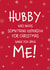 Make Your Husband Smile - Hubby Who Needs Something Expensive Christmas Card created by Designed by Woobrew