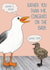 Funny New Baby Card - Seagull Baby - Gimme a break created by Charlie - Cherry Pie Lane