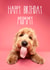 Goldendoodle Happy Birthday Mummy Greetings Card created by The Yorkshire Pawtrait Co.