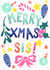 Merry Christmas Sister - Contemporary Christmas Card - Christmas Card for Sister created by Jessie Maeve Studio