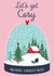 Christmas - Cute - Girlfriend, friend - Let's get Cosy. Merry Christmas. created by Dinky Rouge