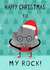 Christmas card for partner - Rock in a Santa hat - Happy Christmas to My Rock! created by Dinky Rouge