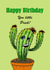 Happy Birthday card - Funny - Cactus created by Dani Paoli
