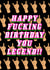 Happy F**king Birthday You legend Birthday Card, You Legend, You rock, Funny created by MockingJayCards