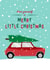Charming Christmas Card – Vintage Car – Merry Little Christmas created by TRICIA O
