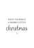 Minimalist Christmas Card - Have Yourself A Merry Little Christmas - Cute created by Kalm Lettering