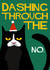 Dashing Through The NO! Funny Grumpy Cat Christmas Card created by AbiGoLucky