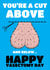 Funny Vasectomy Card For Him - A Cut Above And Below Pun created by @Cupsie's Creations