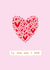 Cute Valentine's Card For Significant Other – Hearts – One I Love created by Megan Claire