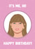 Fun Birthday Card - It's Me, Hi - Taylor Swift created by Emily Parry