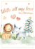 Safari Friends™ All My Love At Christmas, Cute Animals Card Couples & Family created by Little Rupert
