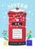 Funny Christmas Postbox Card For Your Sister - Sibling Humour - Silly Xmas Card created by Creative Joy