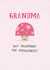Grandma not 'mushroom' design created by Pencilface