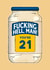 Fucking HellMan 21st Birthday Card created by NotNiceThings