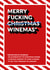 Merry Fucking Winemas Card - Funny Christmas Card created by By Rob Moore