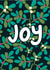 Beautiful Joy Christmas card - festive pattern created by Cake and Crayons
