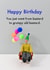 Birthday funny created by Bold & Bright Cards