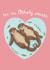 Valentine's Day Card For Significant Other - Cute Otters - Otter Couple created by Chloe Fae Designs