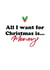 Funny Xmas Card for friends and family - All I want for Christmas is...Money created by Kieron Haughton