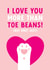 Funny Valentine's Day card for Cat Lover - More Than Toe Beans created by The Cake Thief