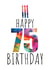 Beautiful 75th Birthday Card - Colourful Abstract Art Design - Three Candles created by size3art