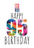 Beautiful 95th birthday card - candles and cake - abstract art created by size3art