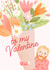 Cute Floral Valentine's Card - Significant Other - Flower Bunch created by URGHH Card Co.