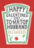 Funny Husband Valentines Card, Happy Valentines Day - Heinz Tomato Ketchup Sauce created by  la la la     Designs