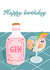 Happy Birthday Gin & Tonic Greeting Card created by Sandy Chiu Studio