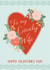 To my Lovely Wife Happy Valentines Day, a pretty floral heart card created by Tanya Laporte Designs