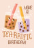 Cute Tea-rrific Boba Birthday Card For Your Bestie created by Hollei Anne Design Co.