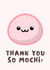 Thank you so mochi card for friend created by Studio DBT