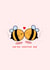 Cute bumble bee valentines card - Kawaii card - card for significant other created by Rosalie Perl