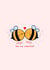 Cute bumble bee valentines card - Kawaii card - bee my valentine created by Rosalie Perl