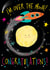 Cute Congratulations card - Space rocket and moon - Over the Moon! created by Paula Bowles