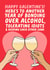 Happy Galentines Day Card For Friend - Bonding Over Alcohol & Tolerating Idiots created by Studio Doodles