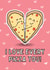 I Love Every Pizza You - Cute Valentines Card created by Gobbygifts
