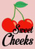 Funny anniversary or valentines, puns for significant other - sweet cheeks created by Alexis Inks Studio