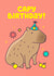 Capy Birthday Capybara Card created by Tiny Bee Cards
