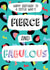 Fierce And Fabulous Sister - Happy Birthday created by @Laura Lonsdale Designs