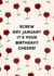 Screw Dry January It’s Your Birthday!! created by Paper Wishes Co