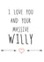 Funny Rude Massive Willy Valentines Card For Him created by Hey Lyla Designs