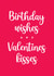 Birthday and valentines card for someone special created by abtchlr