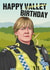 Celebrity Birthday Card - Happy Valley created by Rude and Crude UK