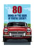 CLASSIC OPEN TOP SPORTS CAR 80TH BIRTHDAY CARD created by RetroMotion Artwork