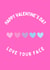 Cute Valentine's Day Car For Significant Other - Love Your Face with Hearts created by Sam & Luna