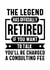 retirement funny saying created by TIMLSET