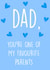 Funny father's day card - Dad, you're one of my favourite parents created by Poppy & Mabel