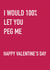 Cheeky Valentine’s Day Card for Wife or Girlfriend - Peg Me - Happy Valentine created by DC Cards